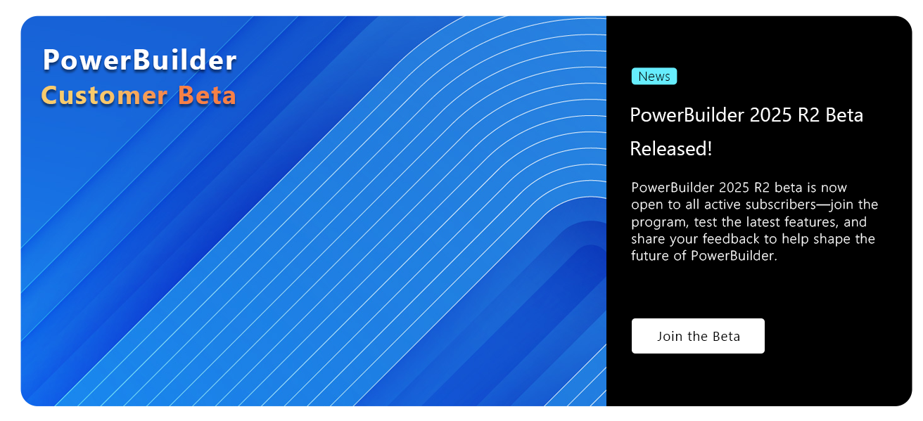 PowerBuilder 2025 R2 Beta